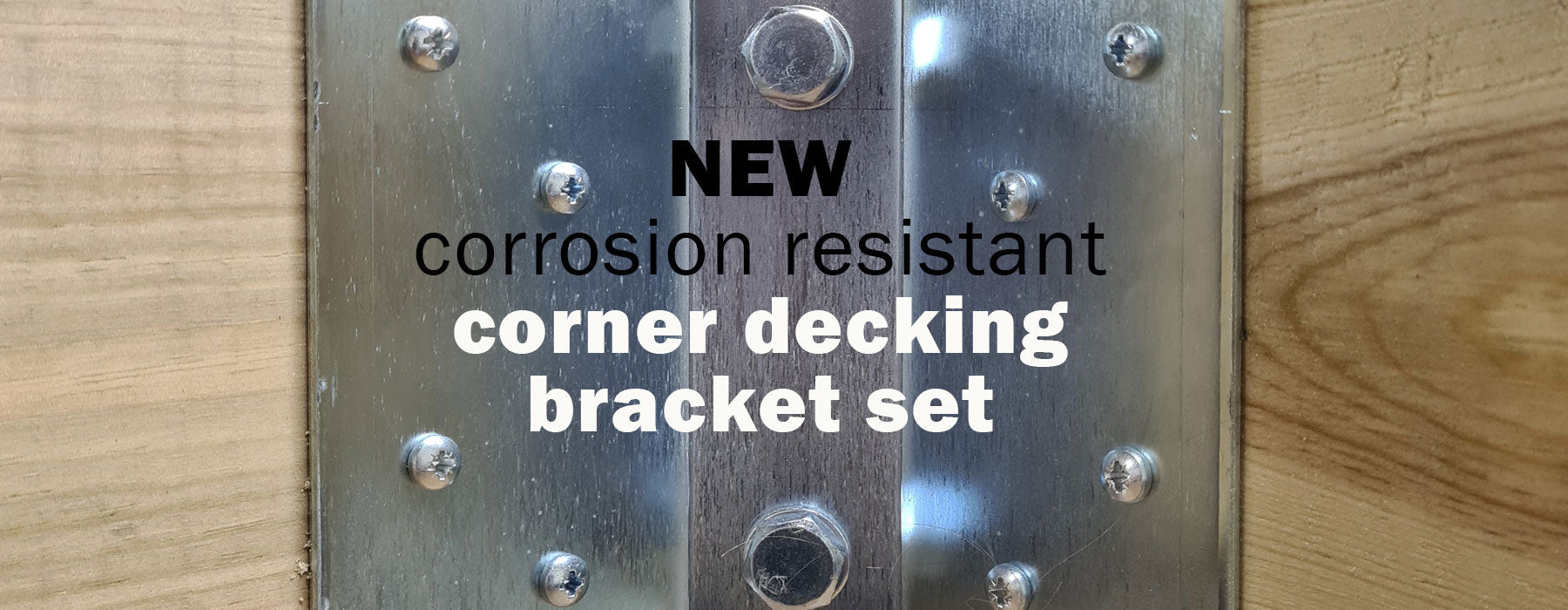 New corrosion resistant decking bracket from Fusion Fixings