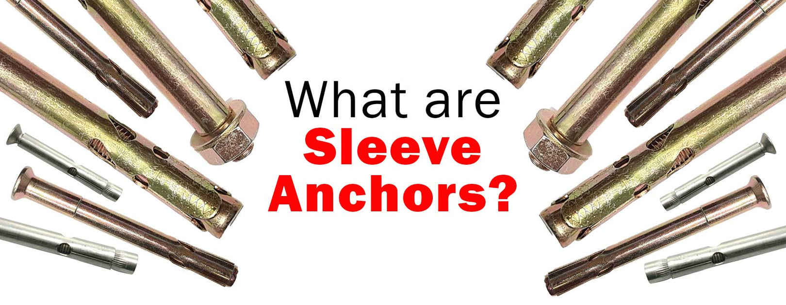 What are Sleeve Anchors and how do they work?