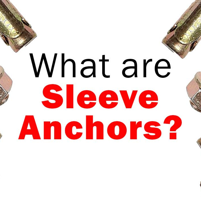 What are sleeve anchors highlighting what sleeve anchors are and how they work