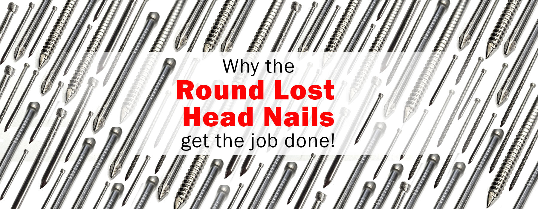 Why The A2 Stainless Steel Round Lost Head Nails Get The Job Done