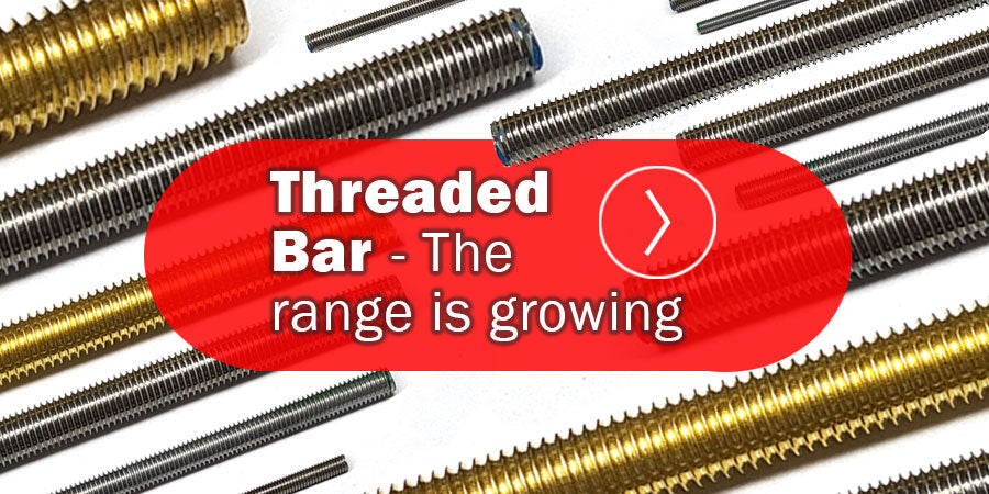 The Threaded Bar range from Fusion Fixings is growing